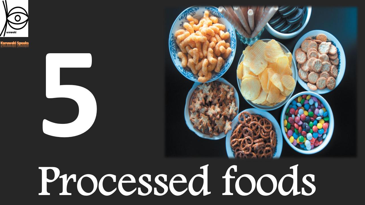 5 Types of Food to Limit | Avoid |  Karuwaki Speaks 